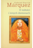 O miłości i innych demonach