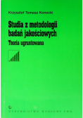 Studia z metodologii badań jakościowych