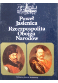 Rzeczpospolita Obojga Narodów Polska Piastów Polska Jagiellonów