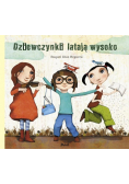 Dziewczynki latają wysoko