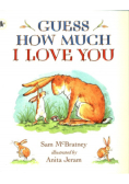 Guess How Much I Love You