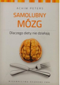 Samolubny mózg Dlaczego diety nie działają