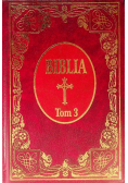 Biblia Pismo Święte Starego i Nowego Testamentu Tom III
