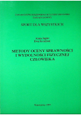Metody oceny sprawności i wydolności fizycznej człowieka