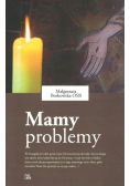 Mamy problemy