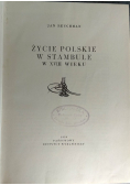 Życie polskie w Stambule w XVIII wieku