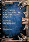 Wychowanie w społeczeństwie permanentnego kryzysu