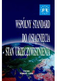 Wspólny standard do osiągnięcia stan urzeczywistnienia