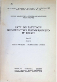 Katalog Zabytków Budownictwa Przemysłowego W Polsce Tom IV Zeszyt 1