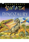 Odkrywanie świata dinozaury i inne wymarłe