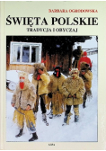 Święta polskie. Tradycja i obyczaj