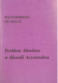 Problem Absolutu w filozofii Arystotelesa