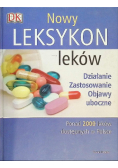 Nowy leksykon leków. Działanie, zastosowanie, objawy uboczne