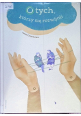 O tych którzy się rozwijali