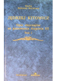 Opis obyczajów za panowania Augusta III Tom 1