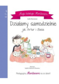 Moja kolekcja Montessori. Działamy samodzielnie
