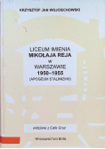 Liceum imienia Mikołaja Reja w Warszawie 1950 1955 Apogeum Stalinizmu