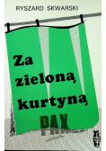 Za zieloną kurtyną
