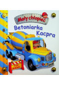 Mały chłopiec. Betoniarka Kacpra