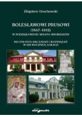 Bolesławowi Prusowi 1847 - 1912  w podziękowaniu miasto Hrubieszów