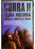 Cobra II Tajna historia inwazji i okupacji Iraku