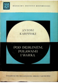 Pod Dęblinem Puławami i Warką