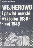Wejherowo i powiat morski wrzesień 1939 - maj 1945