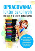 Opracowania lektur szkolnych dla klas Szkoły Podstawowej  4 - 6