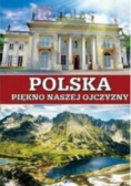 Polska piękno naszej ojczyzny