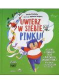 Uwierz w siebie, Pinku! Książka o pewności siebie