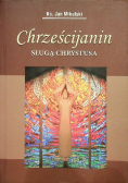 Chrześcijanin Sługą Chrystusa