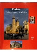 Kraków dziedzictwo wieków