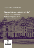 Dramat i romantyczne "Ja"