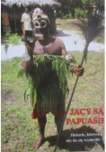 Jacy są papuasi?