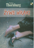 Żywe wraki