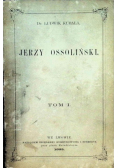 Jerzy Ossoliński Tom I