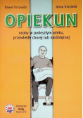 Opiekun osoby w podeszłym wieku