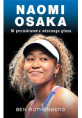 Naomi Osaka W poszukiwaniu wewnętrznego głosu