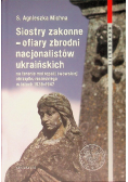 Siostry zakonne ofiary zbrodni nacjonalistów ukraińskich