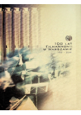100 lat filharmonii w Warszawie 1901 - 2001