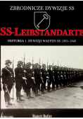 SS Leibstandarte Historia 1 Dywizjonu Waffen SS 1939 - 1945