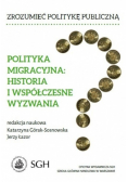 Polityka migracyjna historia i współczesne wyzwania