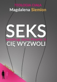 Seks cię wyzwoli według Jana Pawła II