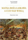 Matka Boża Łaskawa a Cud nad Wisłą