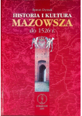 Mazowsze Historia i kultura do 1526 r.