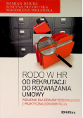 Rodo w HR Od rekrutacji do rozwiązania umowy