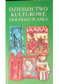 Dziedzictwo kulturowe Dolnego Śląska