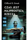 Czas jest najprostszą rzeczą
