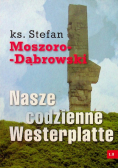 Nasze codzienne Westerplatte Tom 2
