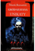 Gród Szatana. Unikaty
